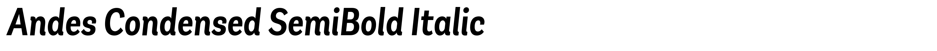 Andes Condensed SemiBold Italic